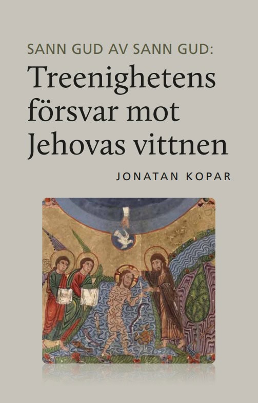 Jonatan Kopar : Sann Gud av sann Gud