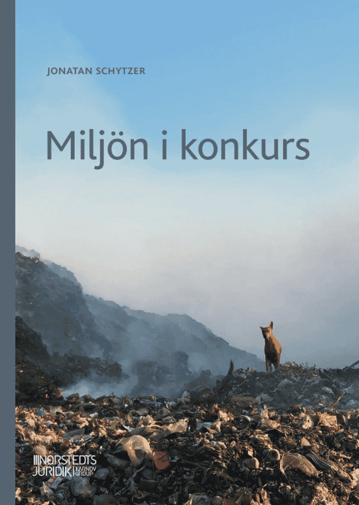 Jonatan Schytzer : Miljön i konkurs