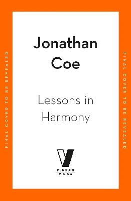 Jonathan Coe : Lessons in Harmony