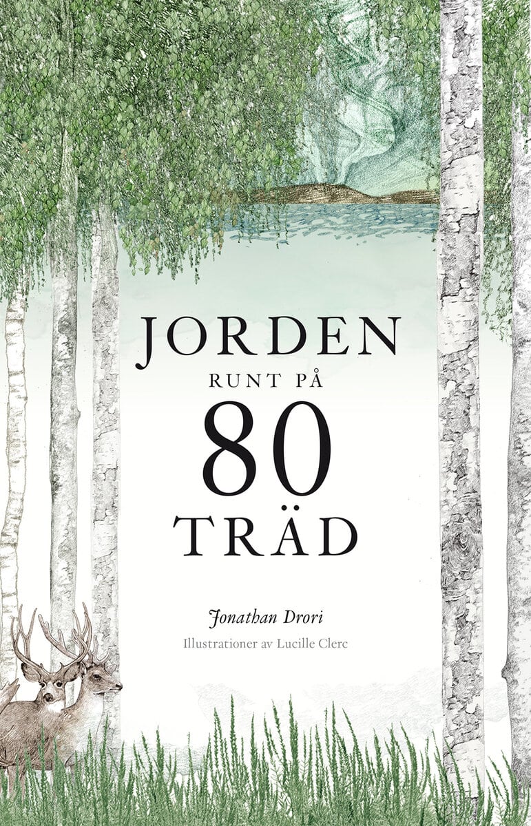 Jonathan Drori : Jorden runt på 80 träd