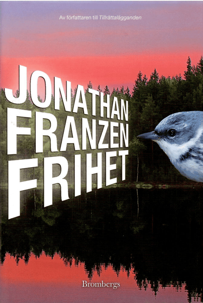 Jonathan Franzen : Frihet