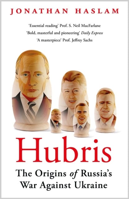 Jonathan Haslam : Hubris