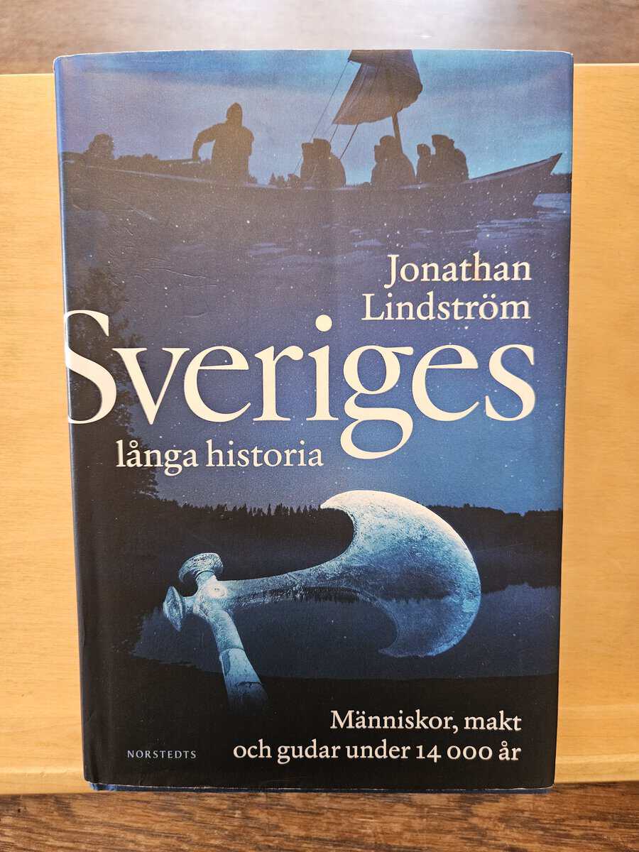Jonathan Lindström : Sveriges långa historia