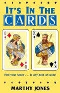 Jones Martha : Its in the cards - find your future... in any deck of cards!