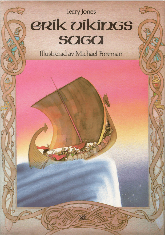 Jones, Terry ; Foreman, Michael (Illustrationer) : Erik Vikings saga