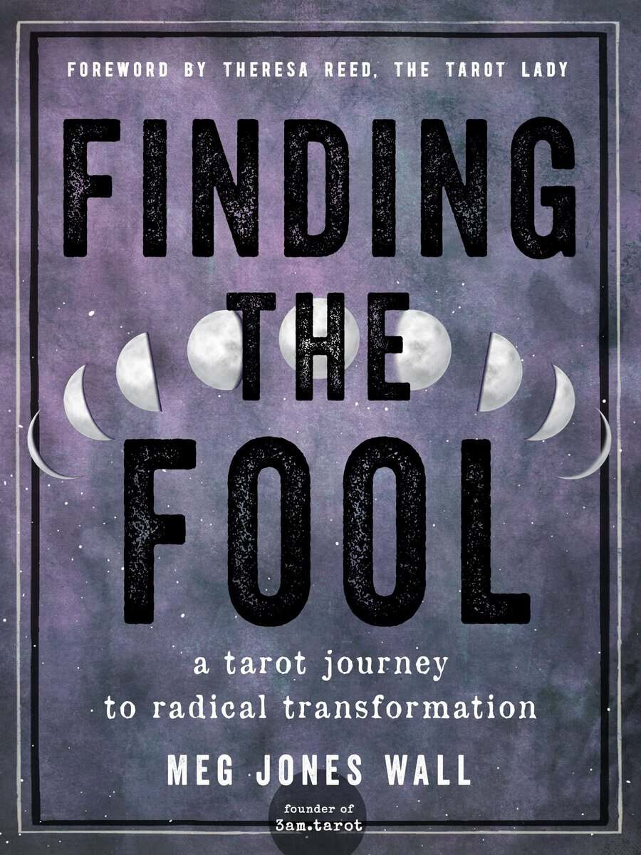 Jones Wall Meg : Finding the Fool