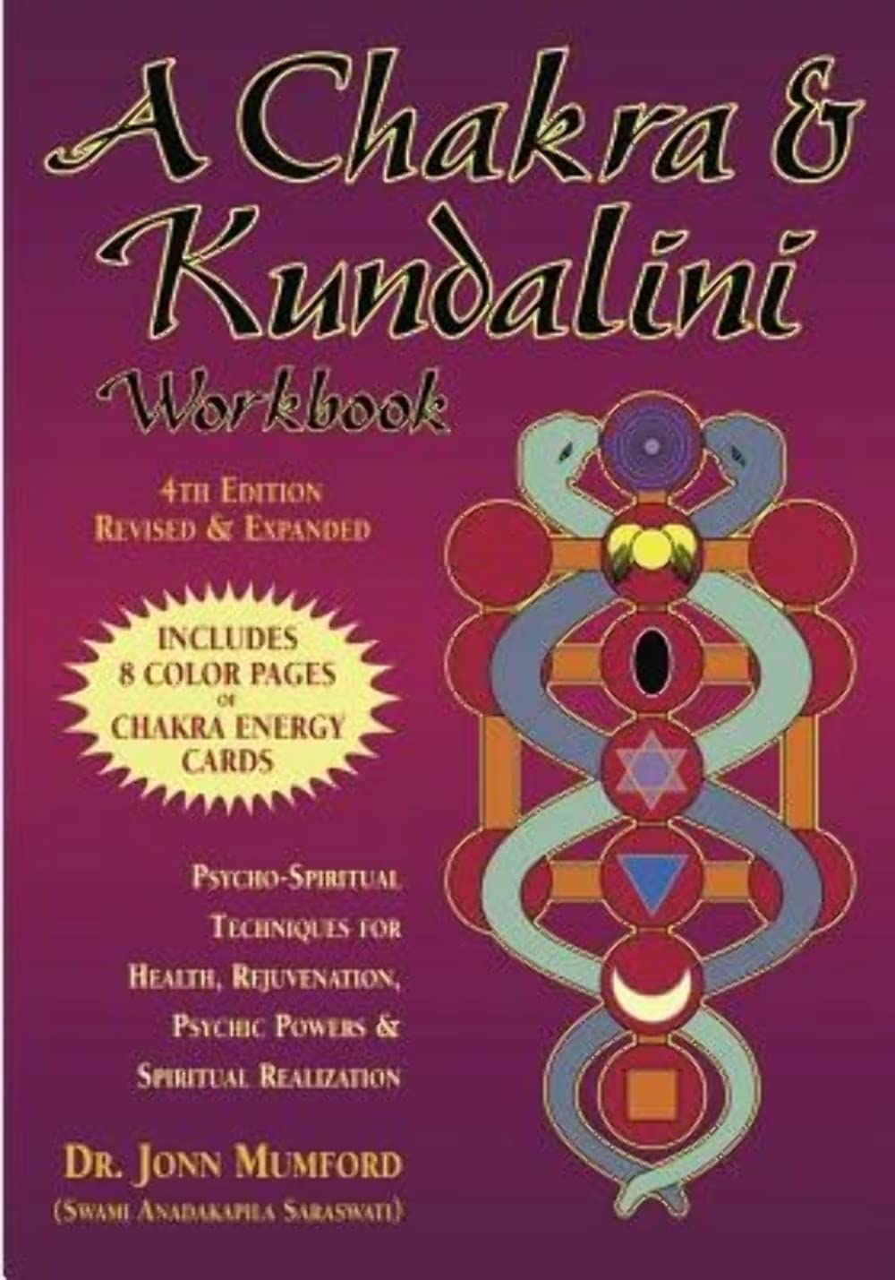 Jonn Mumford : A Chakra & Kundalini Workbook