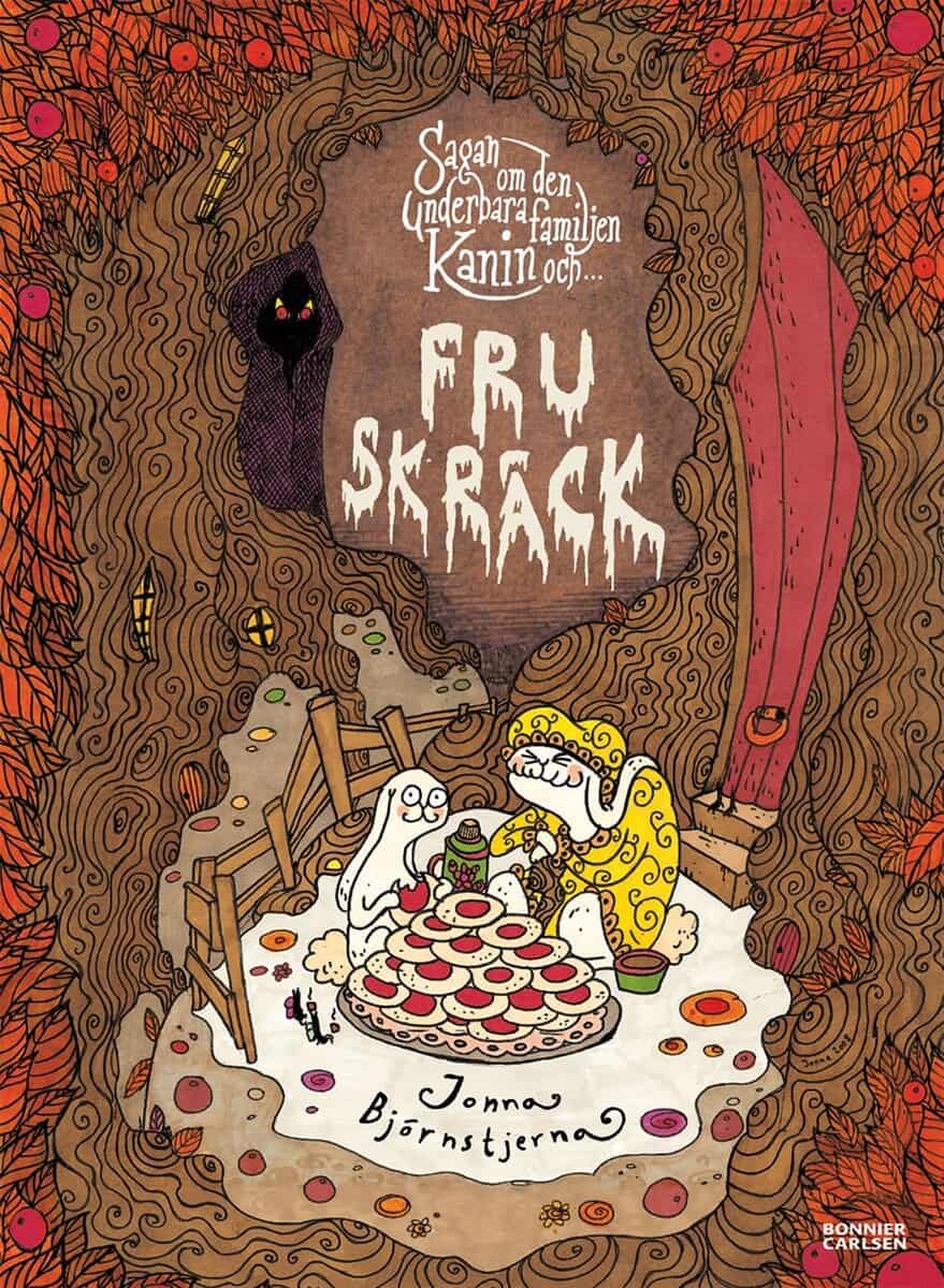 Jonna Björnstjerna : Sagan om den underbara familjen Kanin och fru Skräck