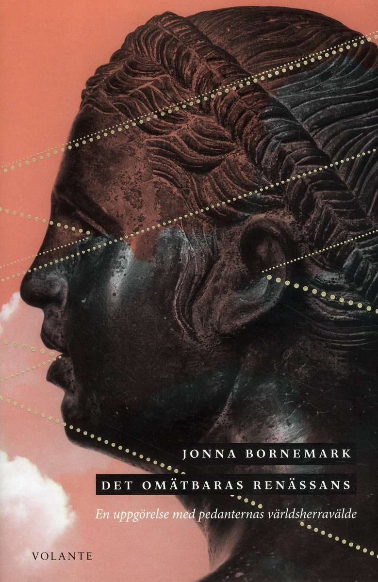 Jonna Bornemark : Det omätbaras renässans