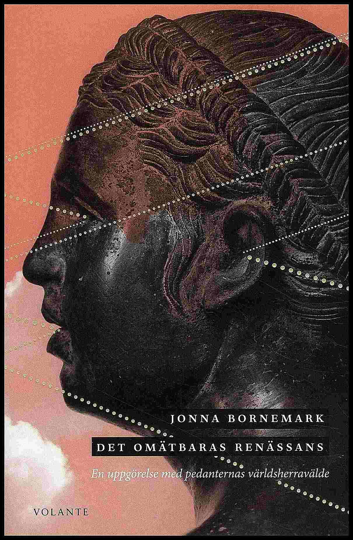 Jonna Bornemark : Det omätbaras renässans