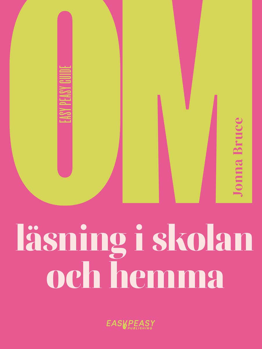 Jonna Bruce : Om läsning i skolan och hemma