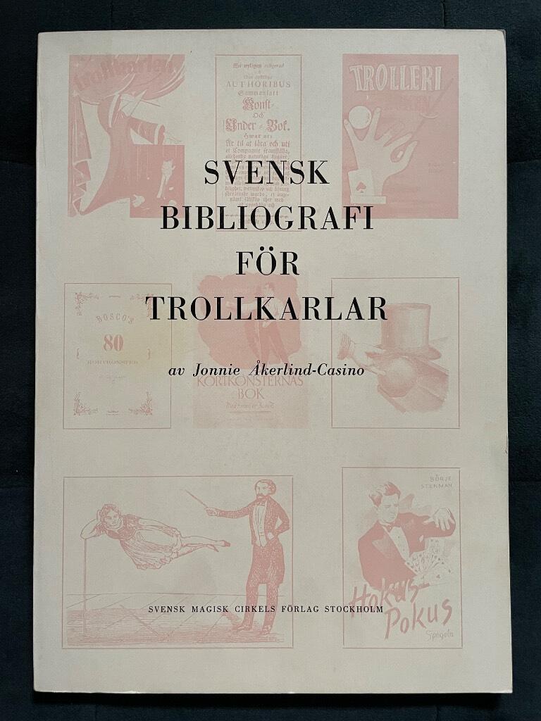Jonnie. Åkerlind-Casino : Svensk bibliografi för trollkarlar