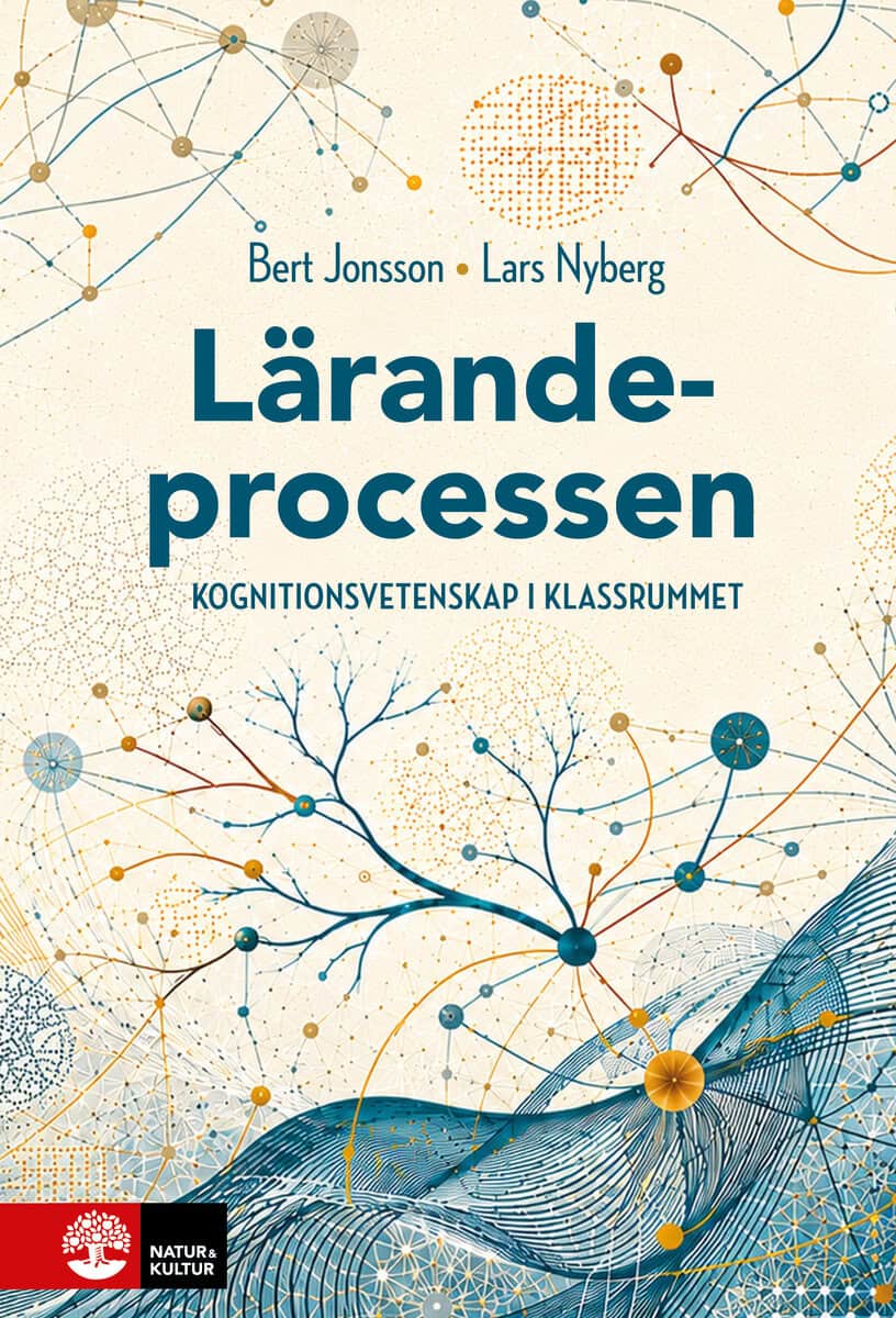 Jonsson, Bert ; Nyberg, Lars : Lärandeprocessen
