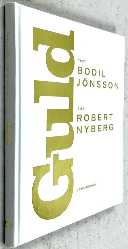 Jönsson, Bodil ; Robert Nyberg : Guld