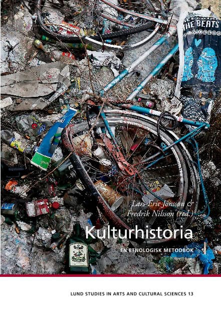 Jönsson, Lars-Eric ; Nilsson, Fredrik [red.] : Kulturhistoria