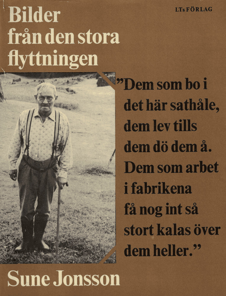 Jonsson, Sune (foto ; text) : Bilder från den stora flyttningen