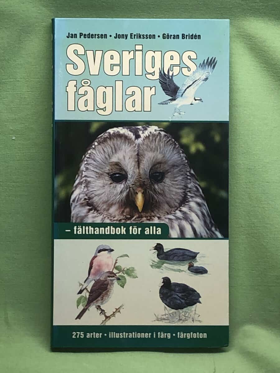 Eriksson, Jony, Pedersen, Jan, Bridén, Göran : Sveriges fåglar