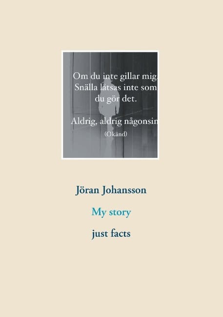 Jöran Johansson : My story