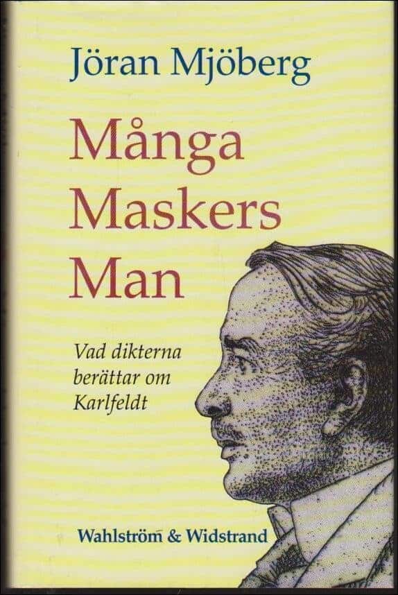 Jöran Mjöberg : Många maskers man
