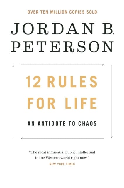 Jordan B. Peterson : 12 rules for life