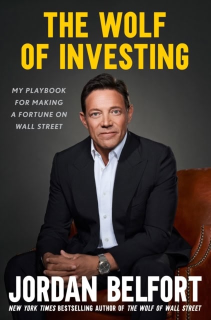 Jordan Belfort : The wolf of investing