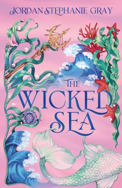 Gray, Jordan Stephanie | THE WICKED SEA
