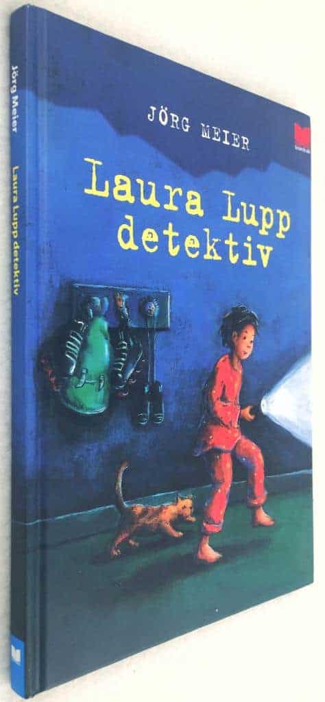 Jörg Meier : Laura Lupp - detektiv