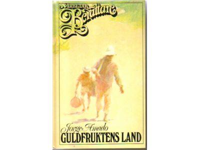 Jorge Amado : Guldfruktens land