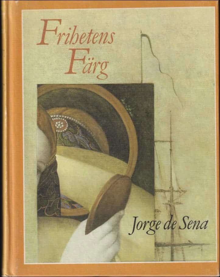 Jorge de Sena : Frihetens färg