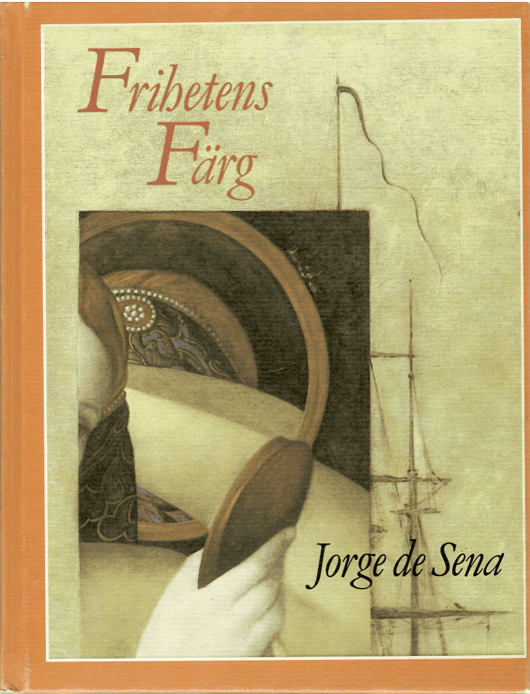 Jorge de Sena : Frihetens färg