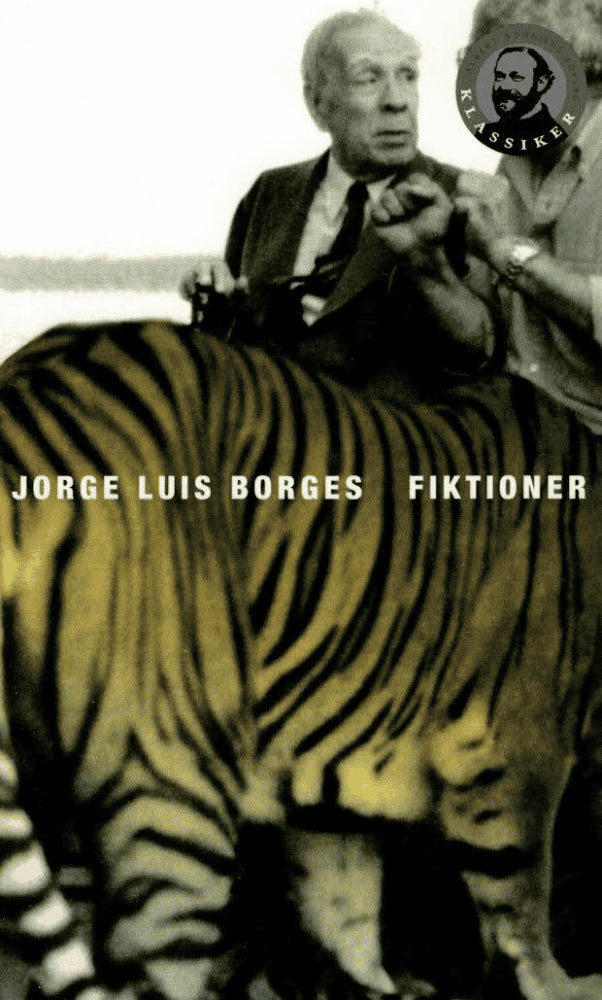 Jorge Luis Borges : Fiktioner