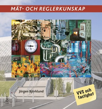 Jörgen Björklund : VVS Mät- och reglerkunskap