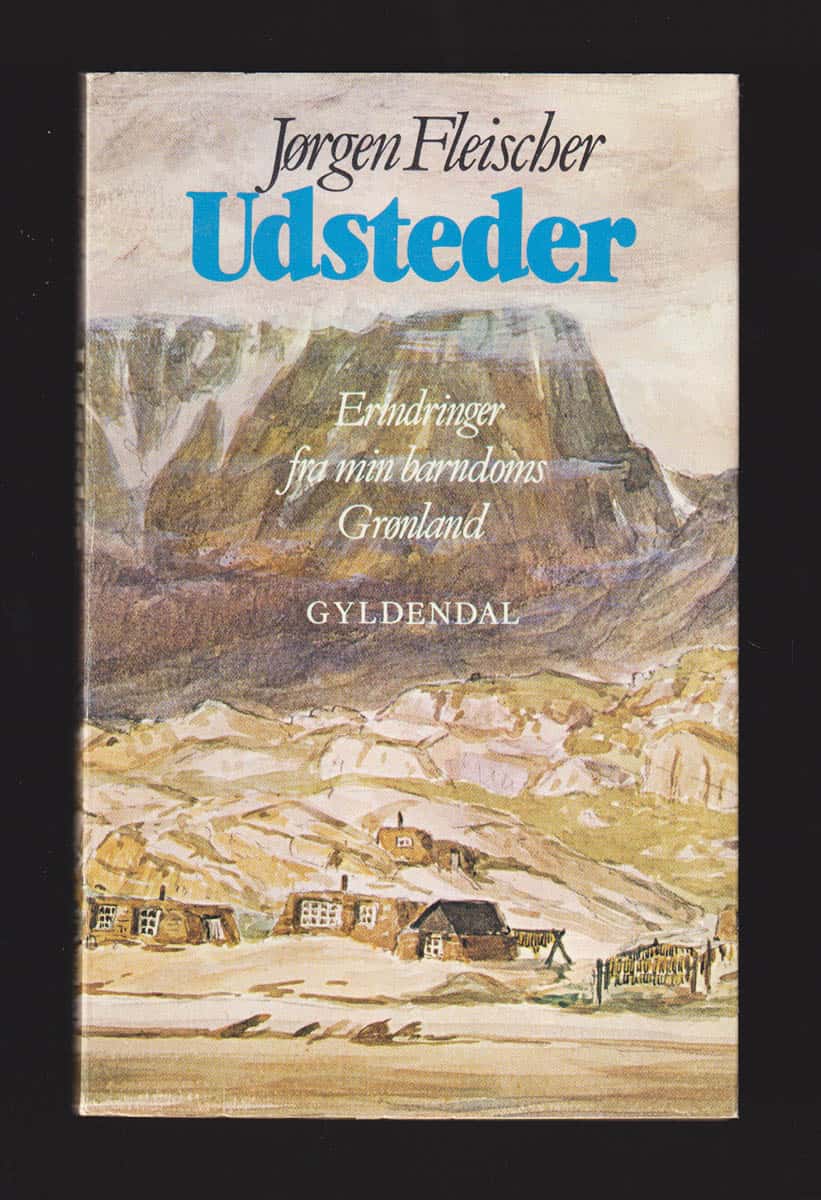 Jørgen Fleischer : Udsteder, erindringer fra min barndoms Grønland