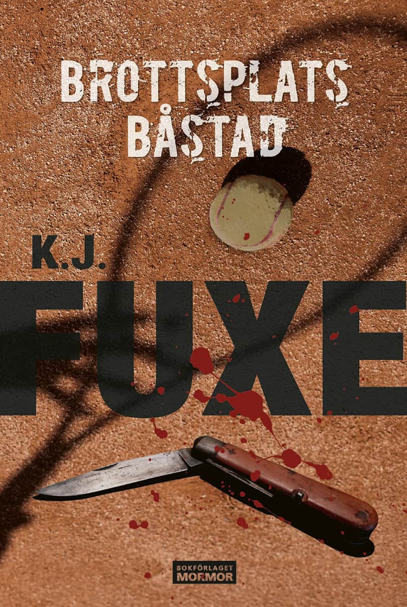 Jörgen Fuxe : Brottsplats Båstad