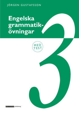 Jörgen Gustafsson : Engelska grammatikövningar 3