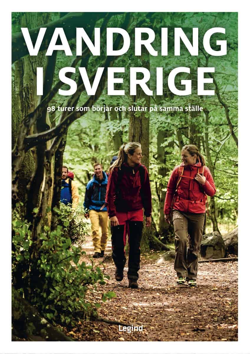 Jørgen Hansen : Vandring i Sverige : 98 turer som börjar och slutar på samma ställe