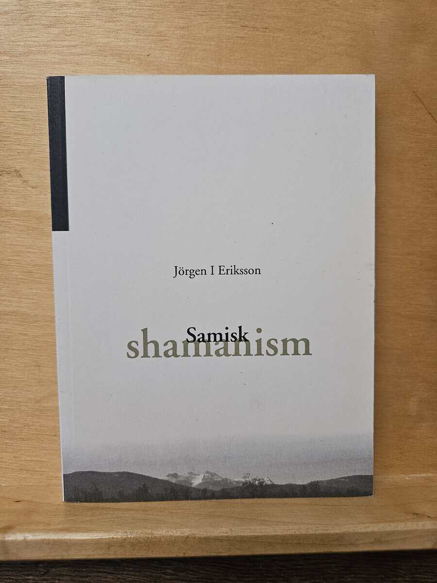 Jörgen I. Eriksson : Samisk shamanism