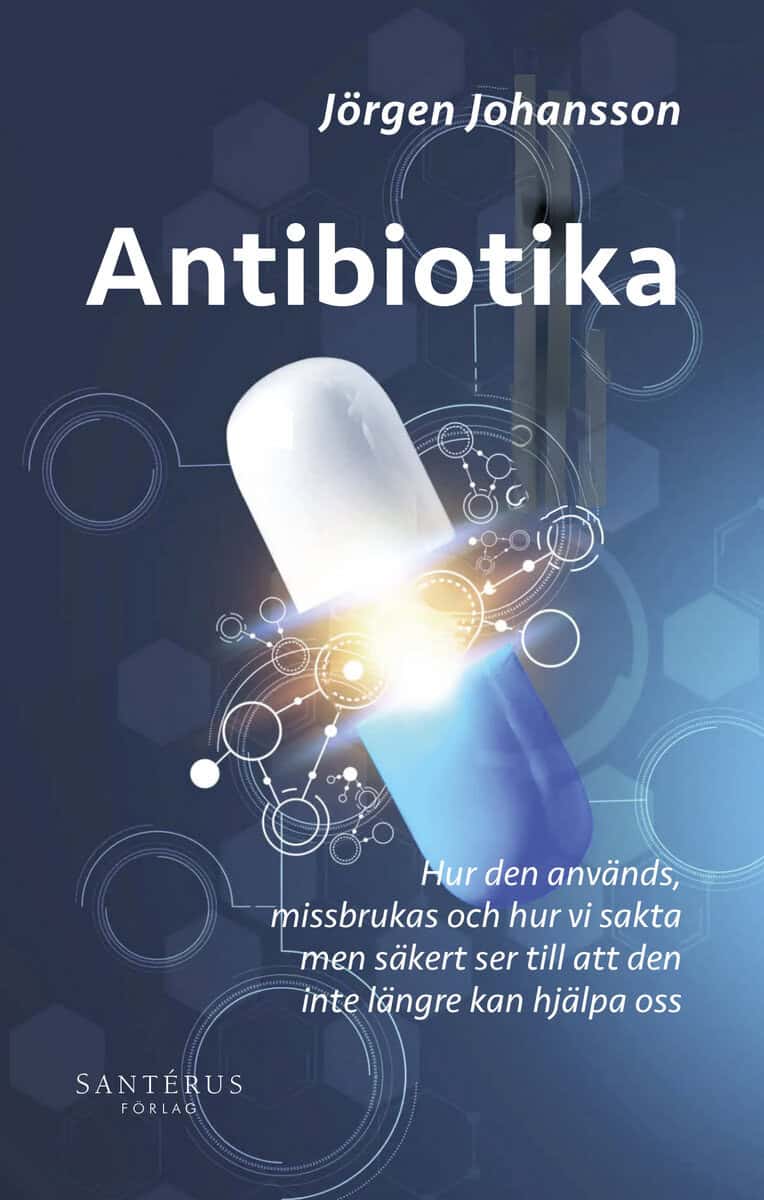 Jörgen Johansson : Antibiotika