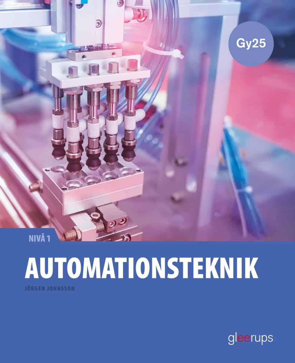 Jörgen Johnsson : Automationsteknik 1, faktabok, Gy25