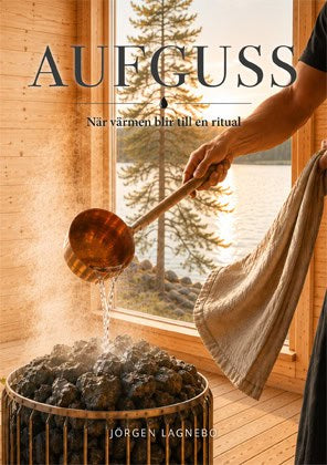 Jörgen Lagnebo : Aufguss
