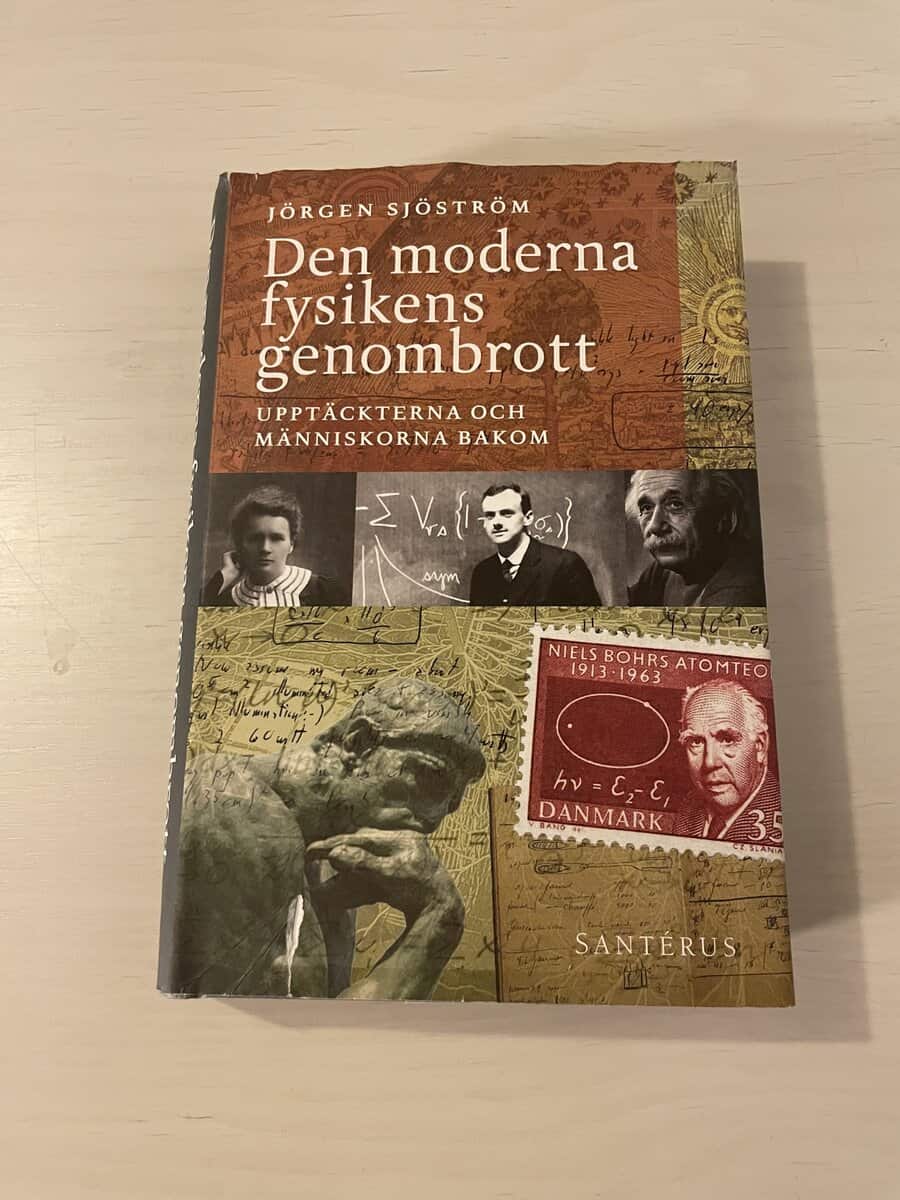 Jörgen Sjöström : Den moderna fysikens genombrott