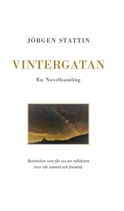 Jörgen Stattin : Vintergatan