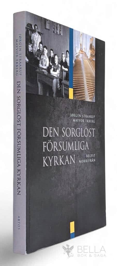 Jörgen Straarup : Den sorglöst försumliga kyrkan