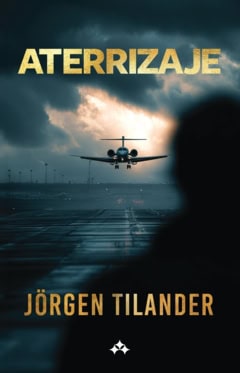 Jörgen Tilander : Aterrizaje