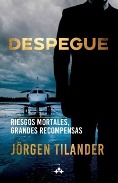 Jörgen Tilander : Despegue