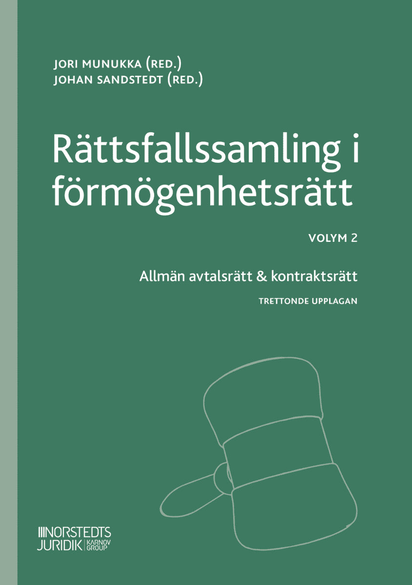 Jori Munukka ; Johan Sandstedt [red.] : Rättsfallssamling i förmögenhetsrätt Volym 2