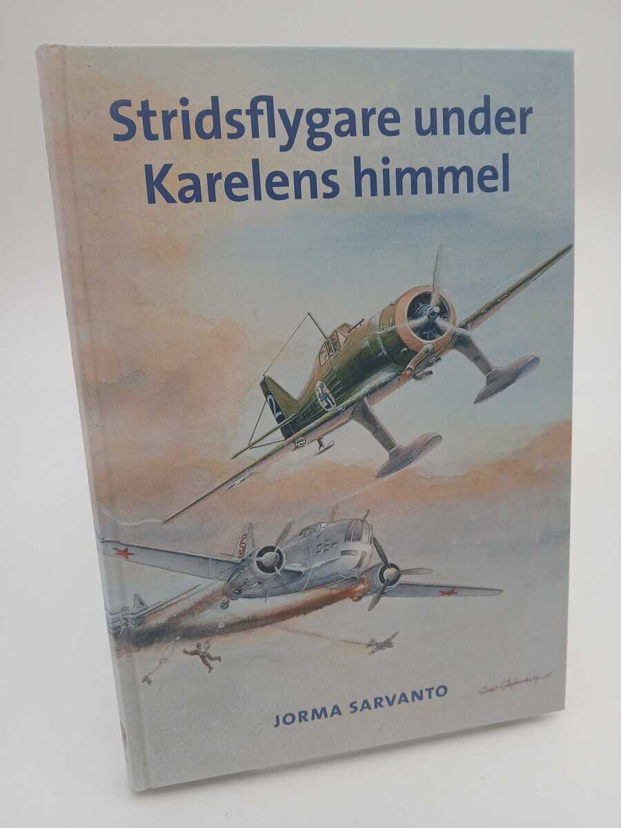 Jorma Sarvanto : Stridsflygare under Karelens himmel
