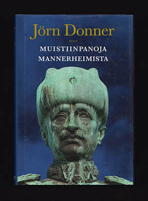 Jörn Donner : Muistiinpanoja Mannerheimista