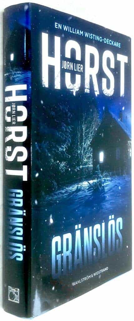 Jørn Lier Horst : Gränslös - William Wisting - Bok 16