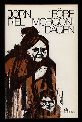 Jørn Riel : Före morgondagen